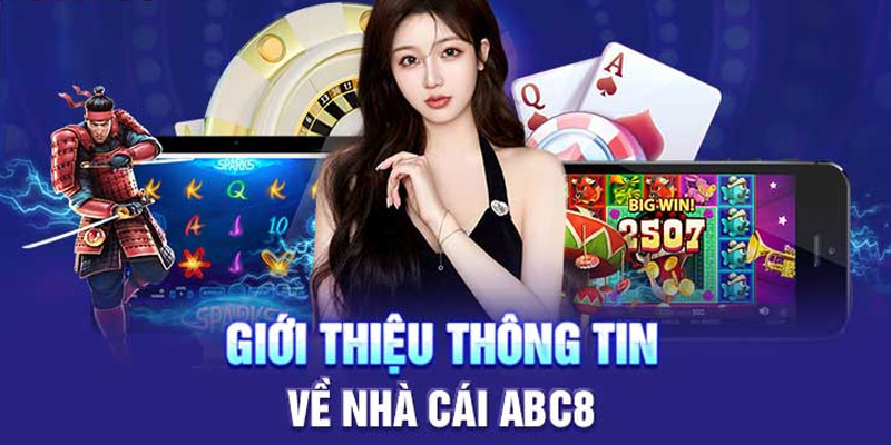 gioi-thieu-abc8-la-nen-tang-giai-tri-truc-tuyen-uy-tin-hang-dau-khu-vuc.jpg